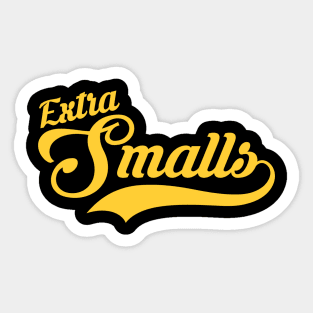 Extra Smalls Sticker